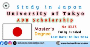 University of Tokyo ADB Scholarship.